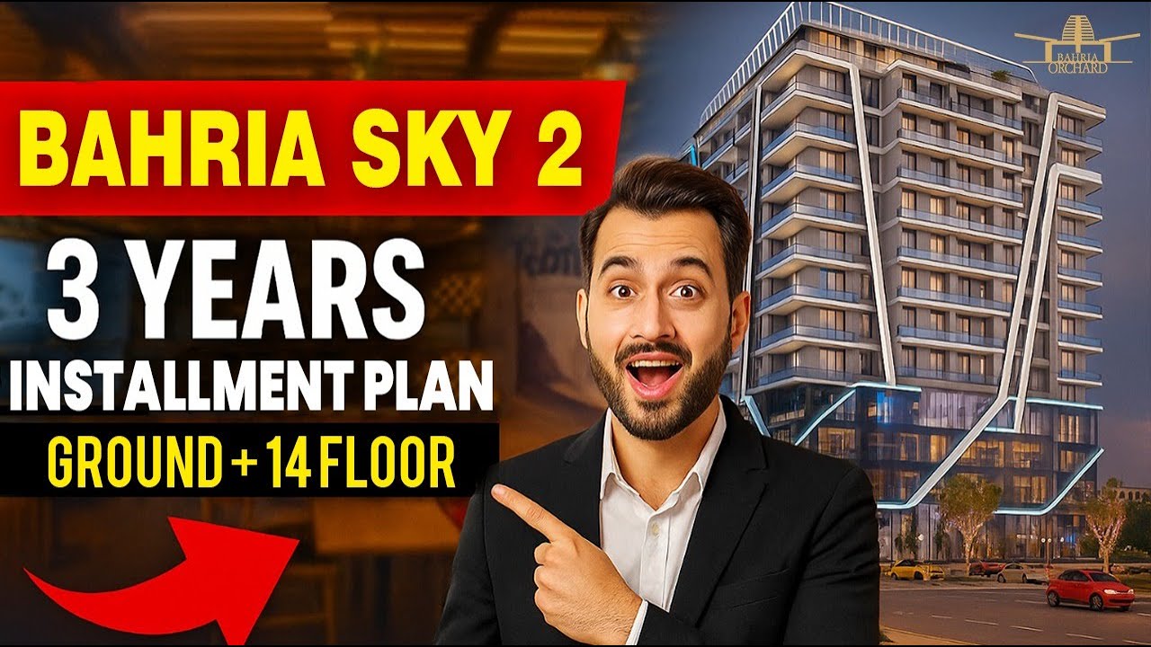 Bahria Sky 2 Lahore | 3 Years Installments on Apartments and Commercial Shop