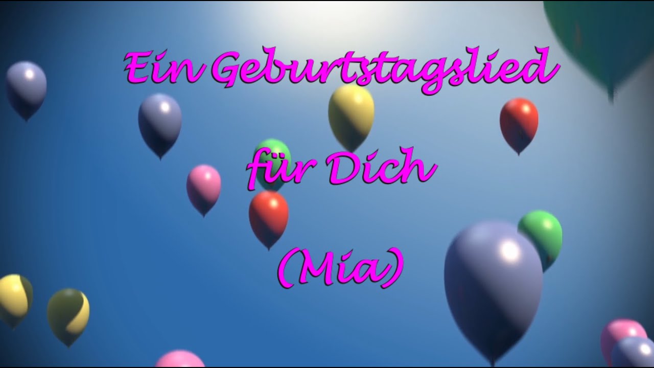 Ein Geburtstagslied für Dich 
