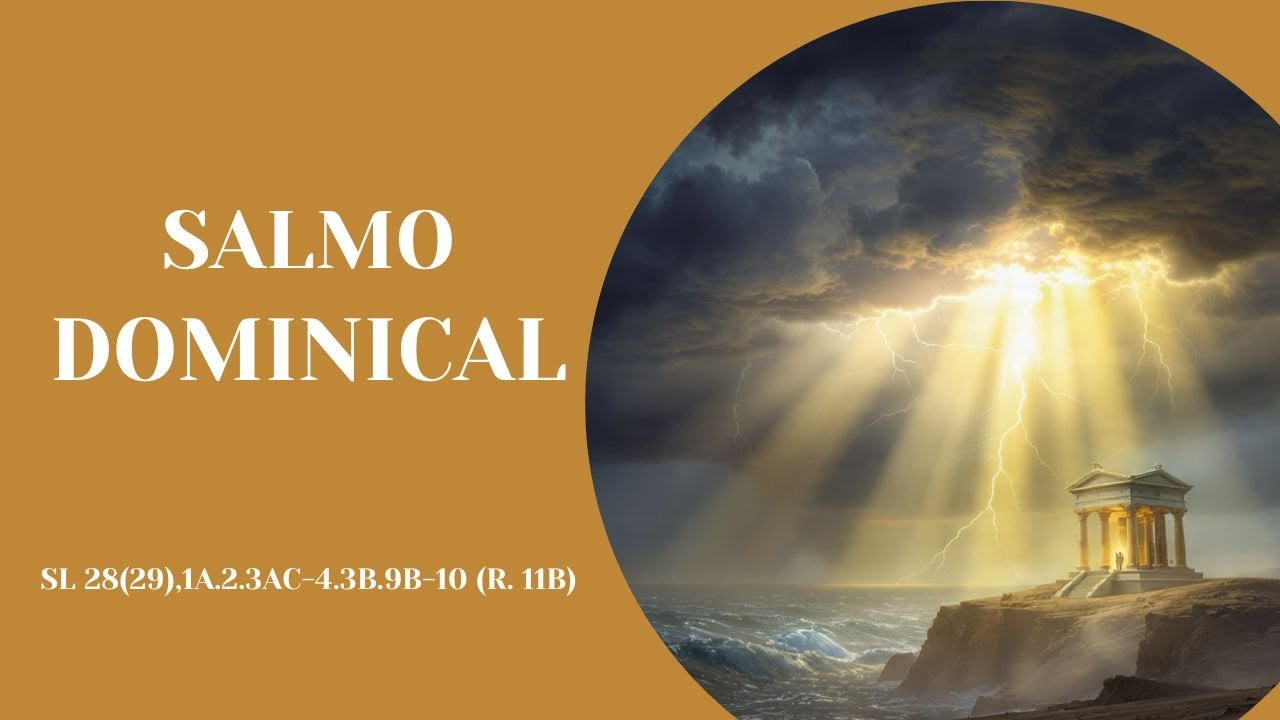 Salmo 28(29) | Salmo Dominical