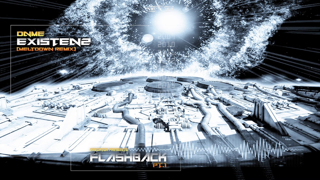 DNME - Existenz (Meltdown Remix)