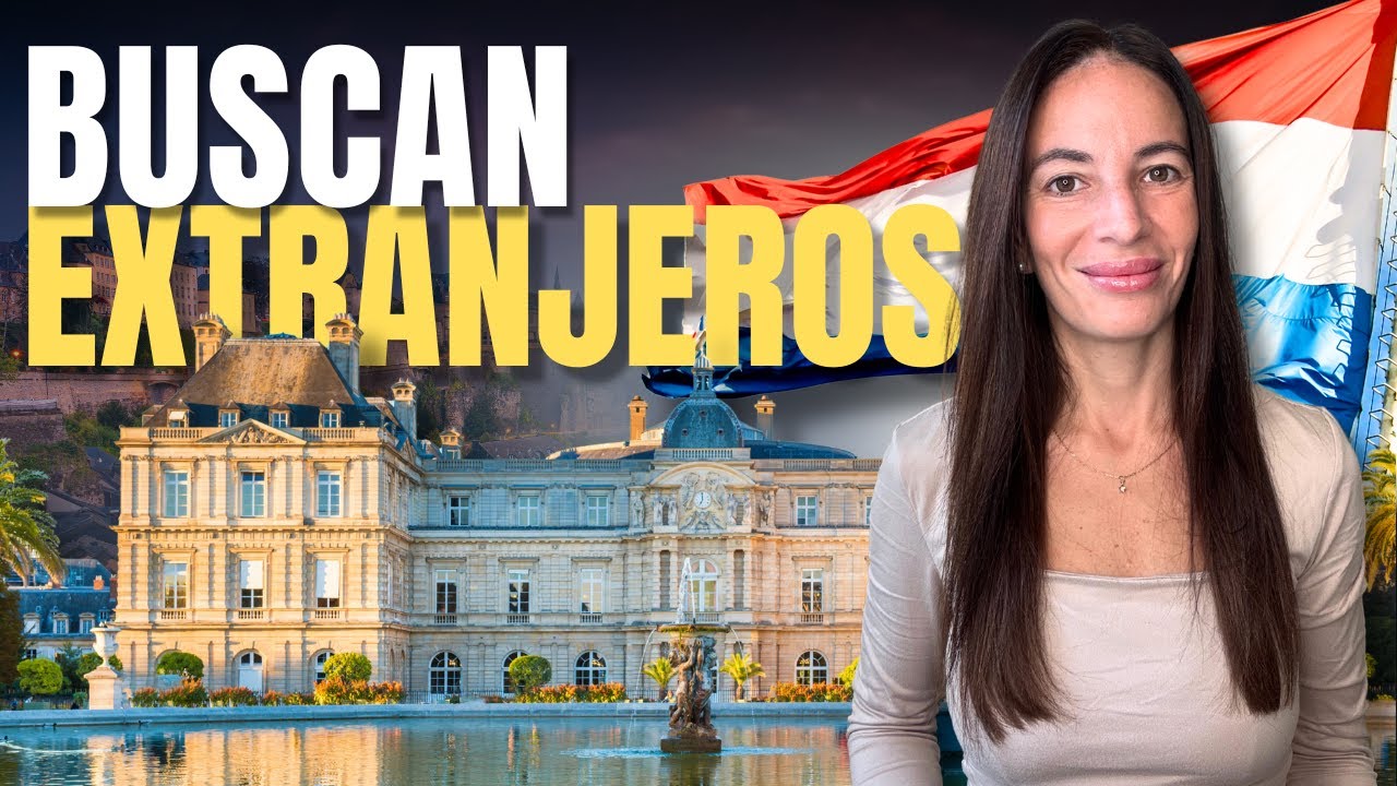 ✅ LUXEMBURGO BUSCA EXTRANJEROS en 2026 🇱🇺