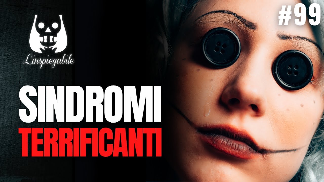 6 SINDROMI psicologiche DA BRIVIDO che ti toglieranno il SONNO