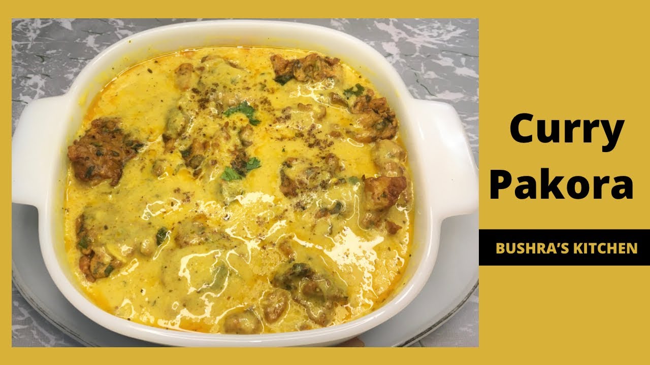 Curry Pakora Recipe | How to make Pakora Recipe- Bushra&rsquo;s Kitchen