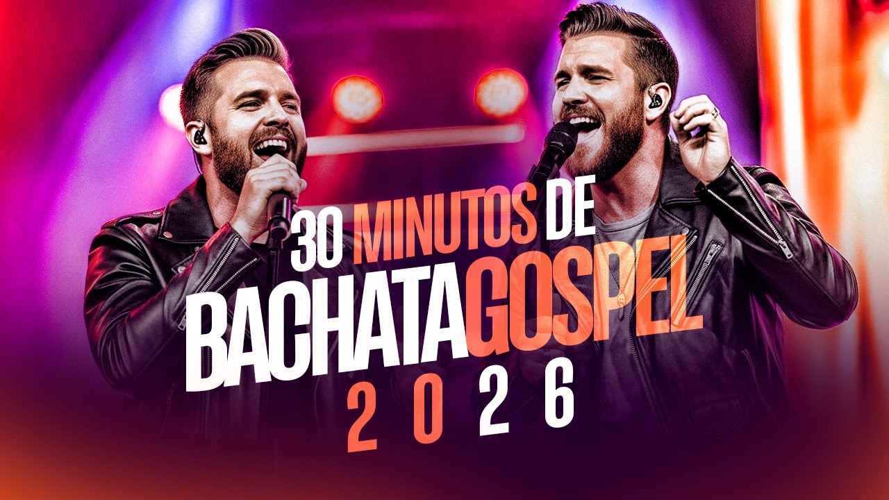 Bachata Gospel 2026 💃✨ | O Melhor do Sertanejo Gospel e Louvor com Ritmo!