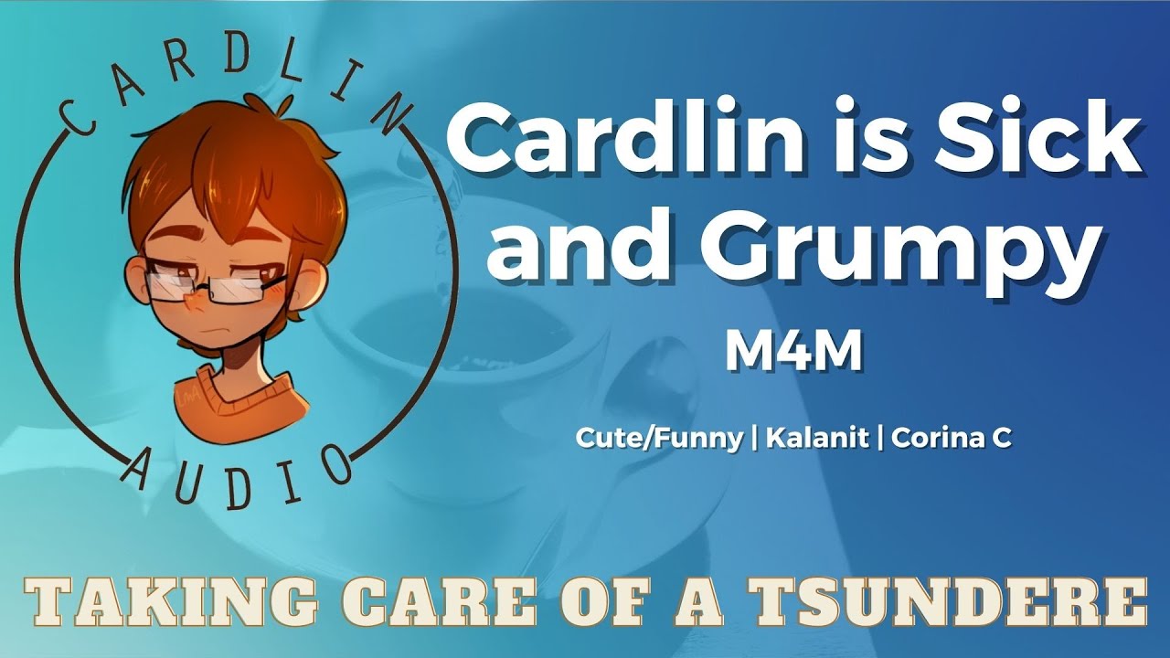 Taking Care of a Tsundere [M4M] [ASMR Voice] [Sick Cardlin]
