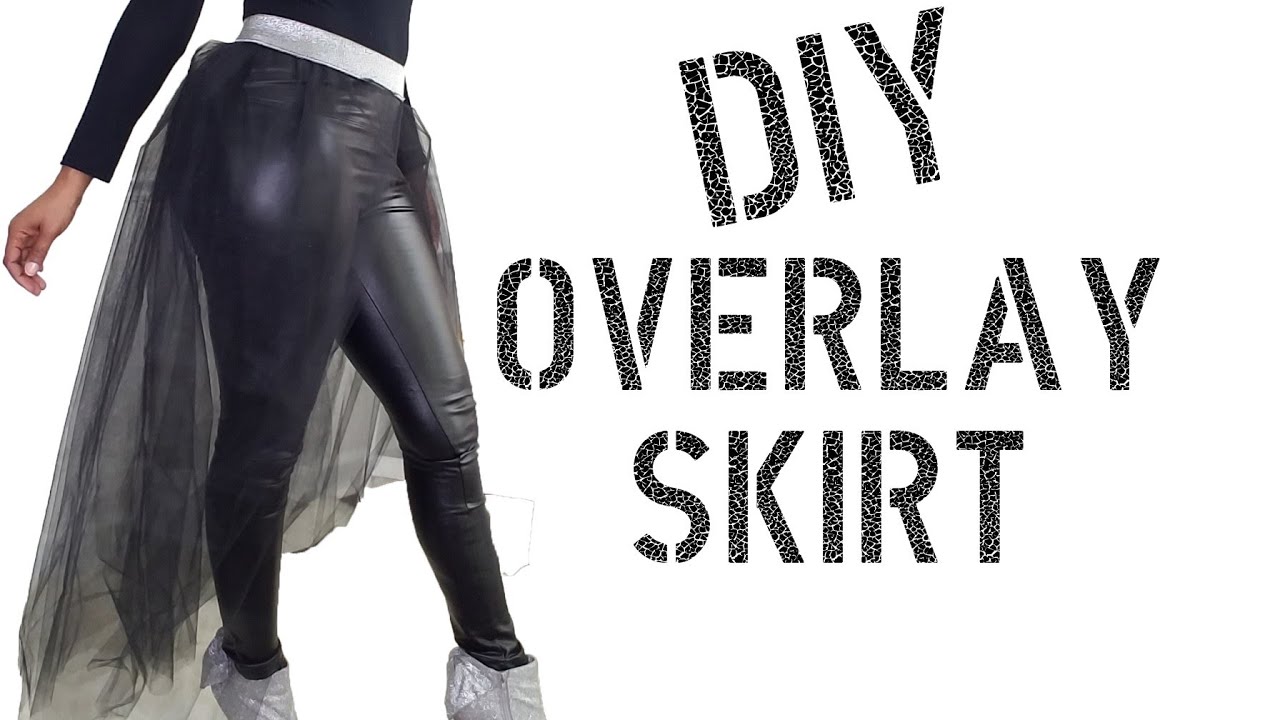 DIY How To Make A Overlay Skirt