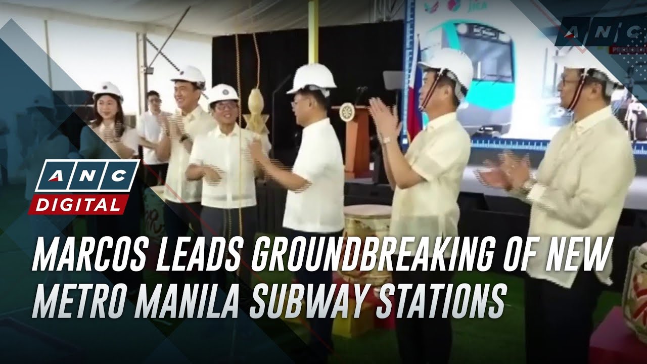 Marcos leads groundbreaking of new Metro Manila subway stations