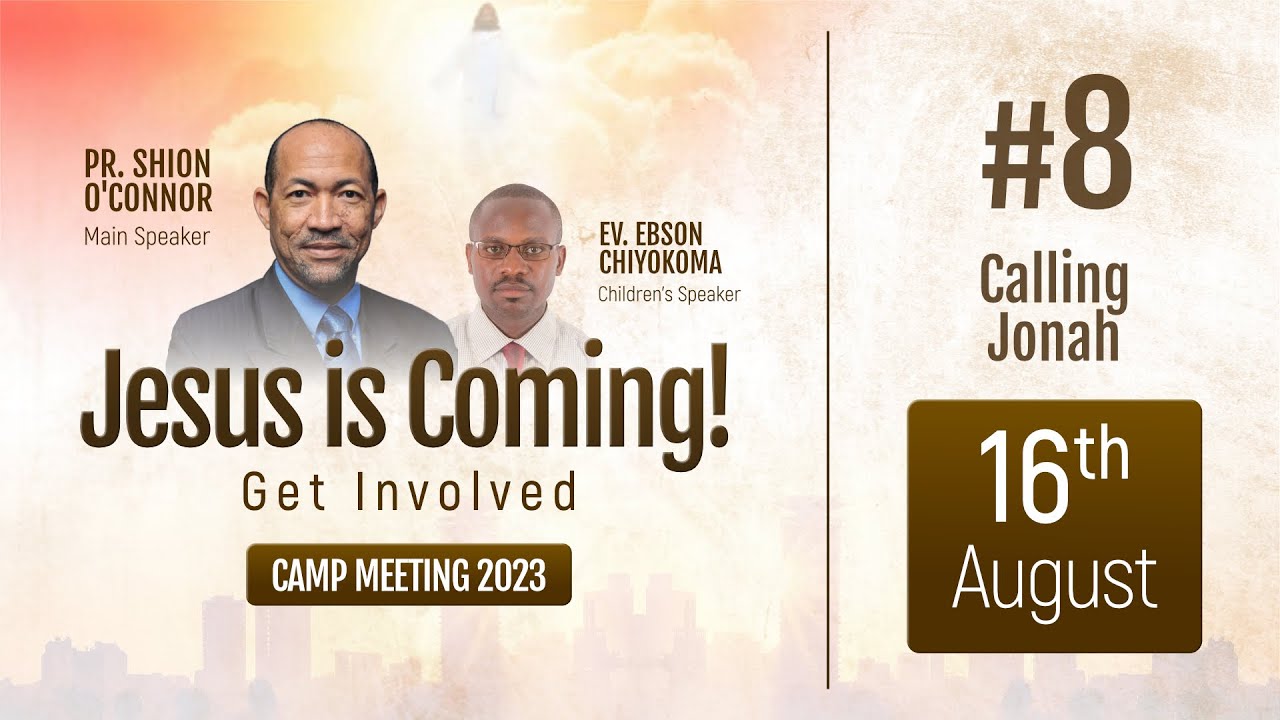 #8 - Calling Jonah - Pr. Shion O'Connor | Camp Meeting 2023
