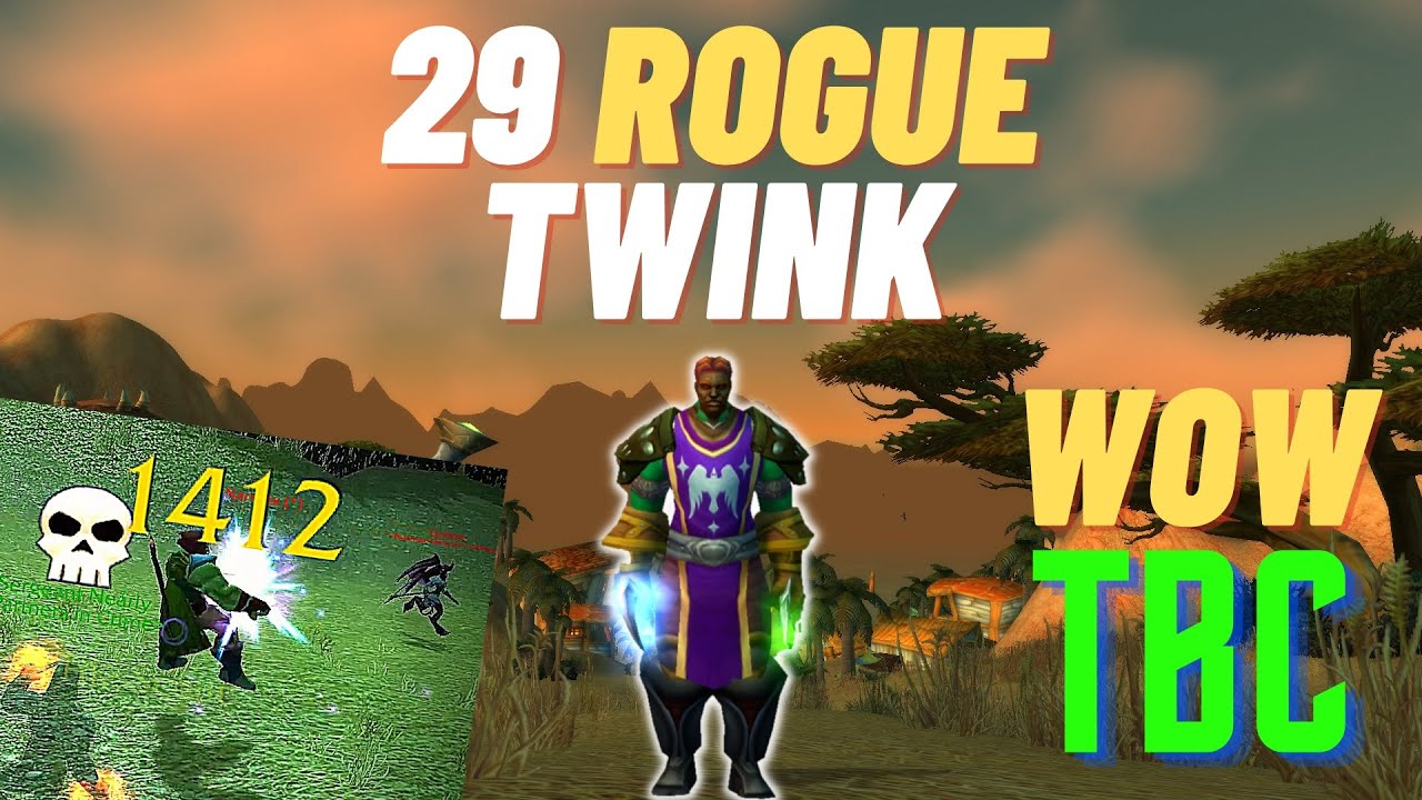 NEARLY - Level 29 Rogue Twink PvP - WoW TBC