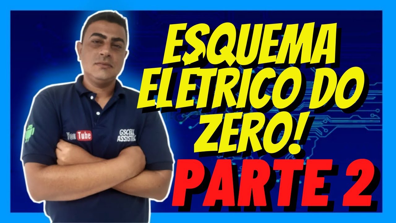 COMO LER E INTERPRETAR ESQUEMAS ELÉTRICOS NA PRÁTICA (PARTE 2) MANUTENÇÃO DE CELULAR