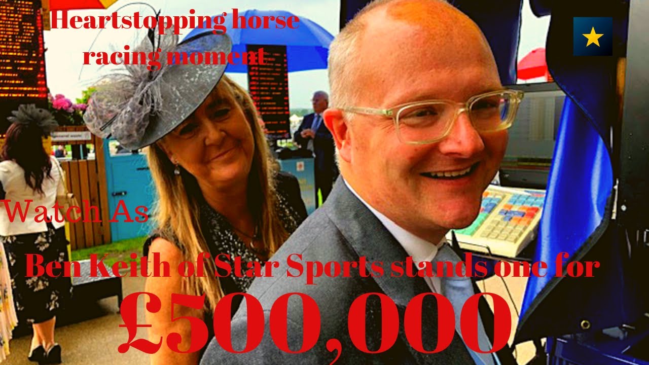 Royal Ascot 2019 - Ben Keith stands to lose £500,000 on Magical,  watch as the race unfolds.