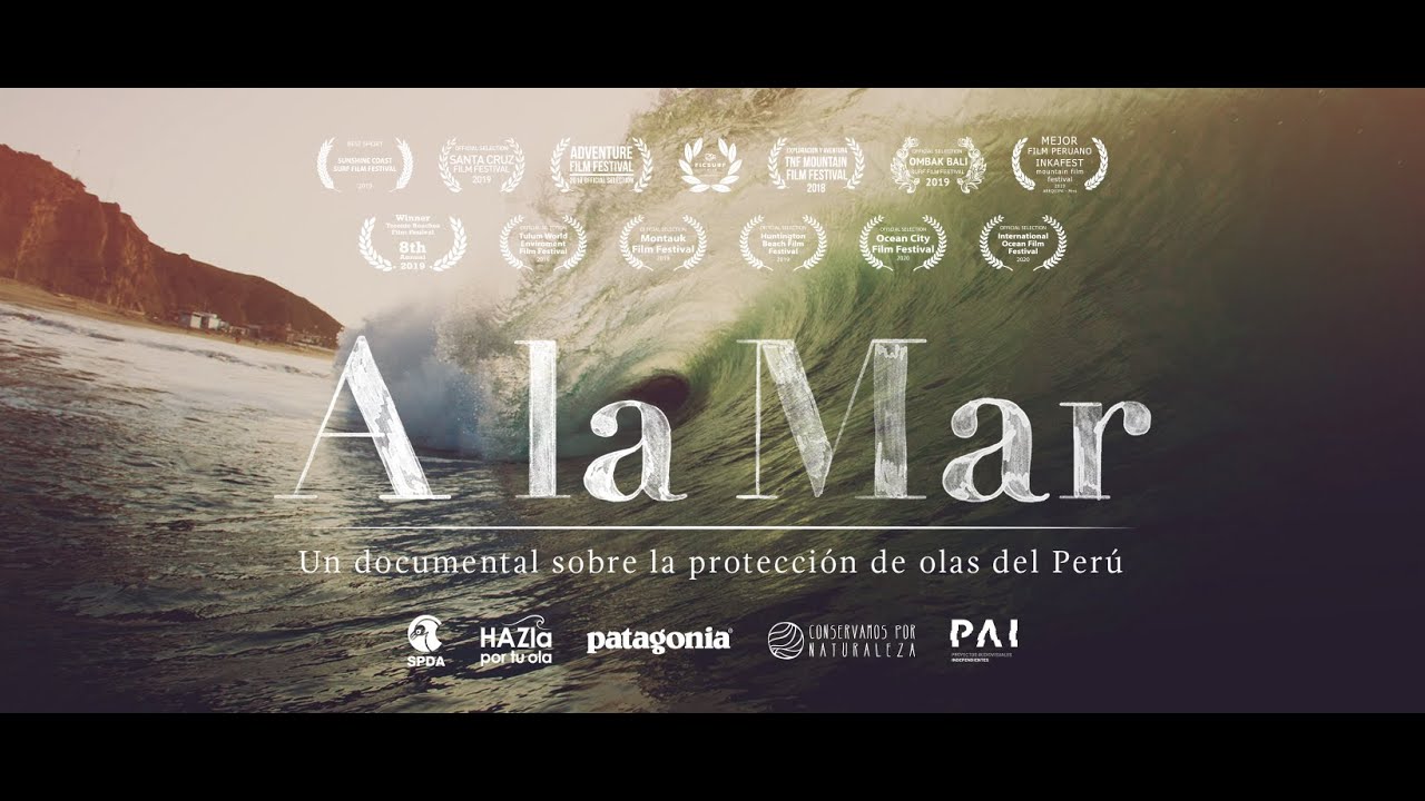 A la Mar: un documental sobre la protecci&oacute;n de olas del Per&uacute;