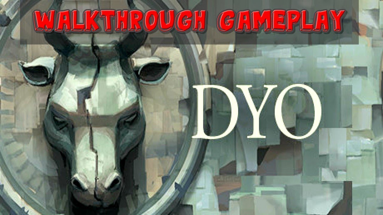 DYO * WALKTHROUGH GAMEPLAY (Part 1) 20 Levels