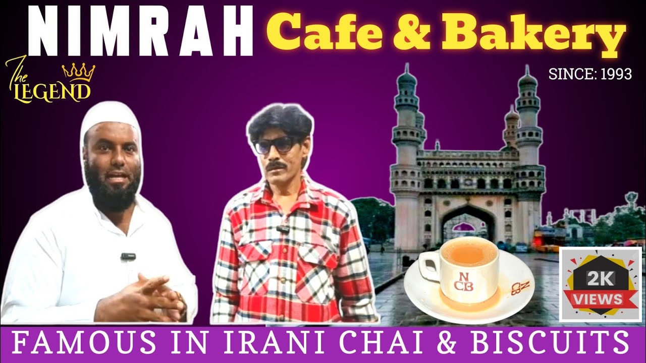 Nimrah Cafe and Bakery Charminar | Hyderabad Irani Chai | True Zaiqa