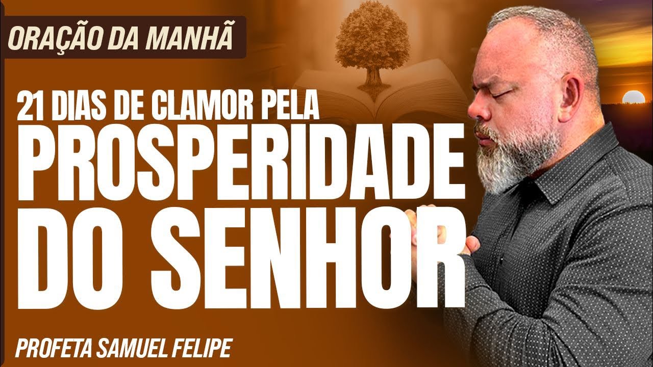 ORAÇÃO DA MANHÃ | Profeta Samuel Felipe | 24/10/25