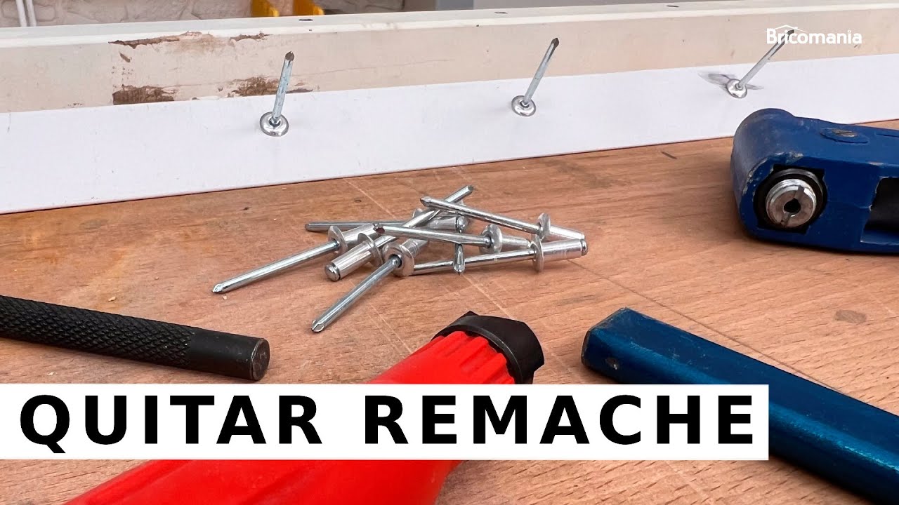 QUITAR REMACHE: 4 formas para retirar remaches para NOVATOS // Bricomania