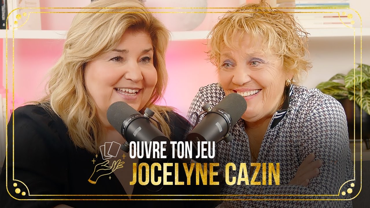 #112 Jocelyne Cazin | Ouvre ton jeu avec Marie-Claude Barrette