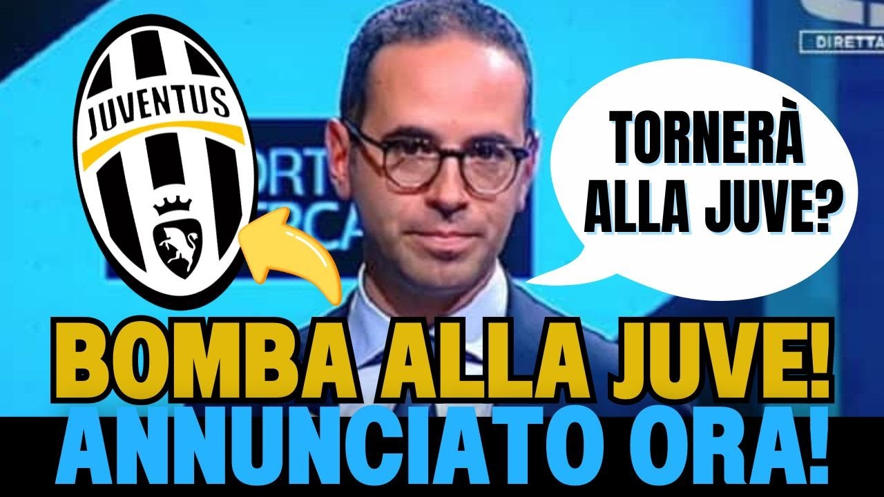 LA BOMBA &Egrave; ARRIVATA! &Egrave; APPENA STATA CONFERMATA! LA JUVE HA SORPRESO TUTTI! ULTIME NOTIZIE JUVENTUS