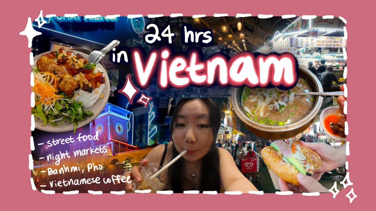 24 Hours in Ho Chi Minh City, Vietnam 🇻🇳 | Street Food, Pho, Banh Mi & Night Markets | Vlog #003