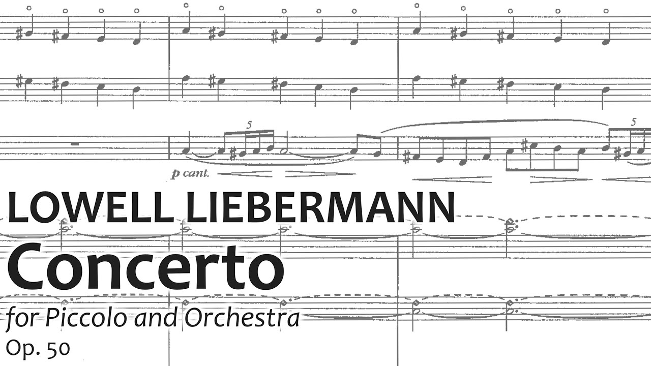Lowell Liebermann — Piccolo Concerto (Op. 50) [Score Video]