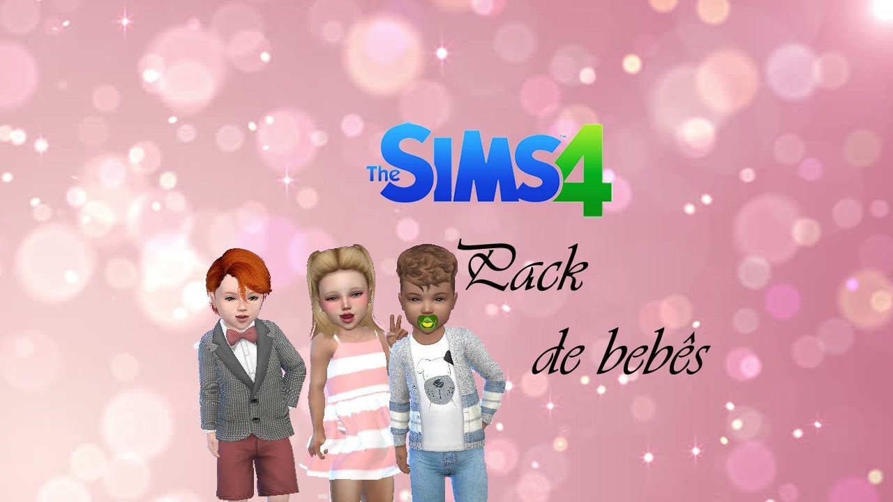 PACK DE BEBÊS! THE SIMS 4