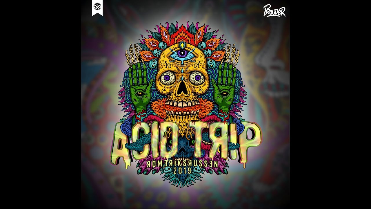 XS Project - Acid trip