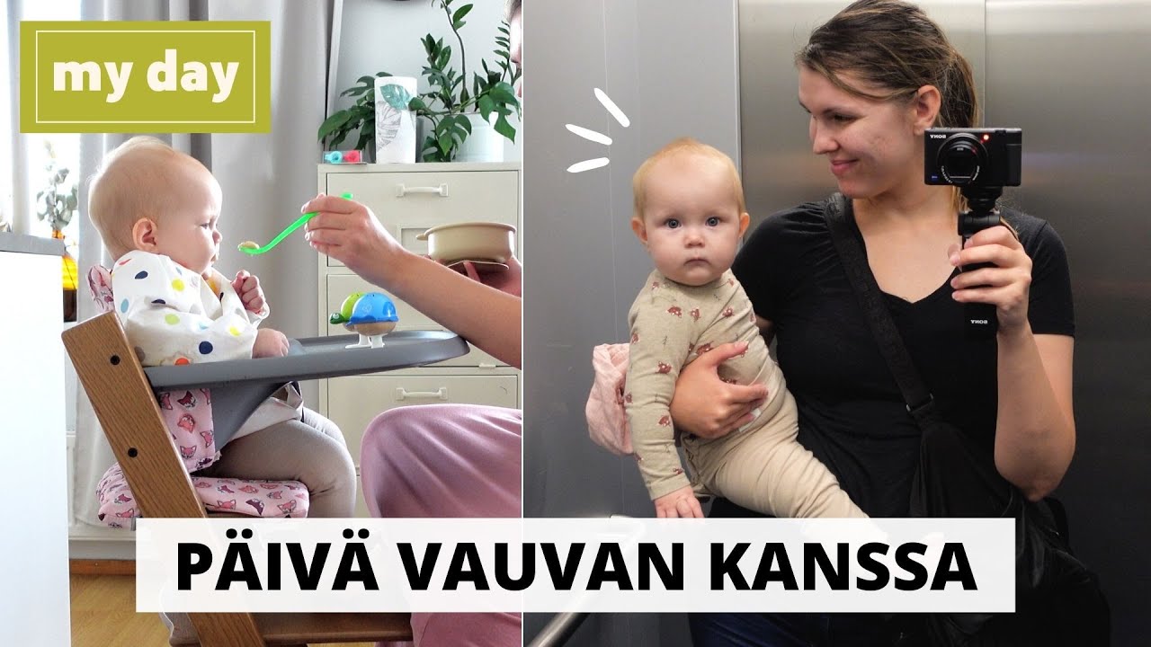 MY DAY: VAUVAN PÄIVÄRUTIINI 🥰
