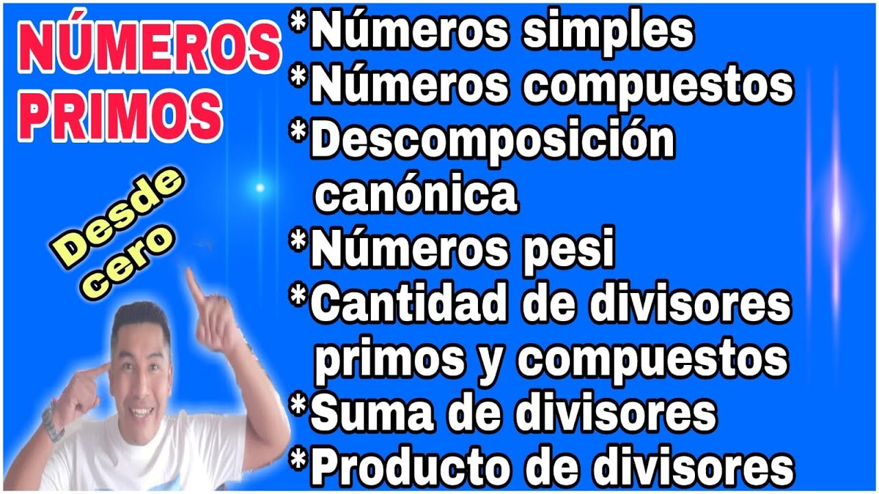 NÚMEROS PRIMOS - ¿CÓMO APRENDER EL TEMA DESDE CERO? EJEMPLOS RESUELTOS-TRUCOS -SUPER FÁCIL