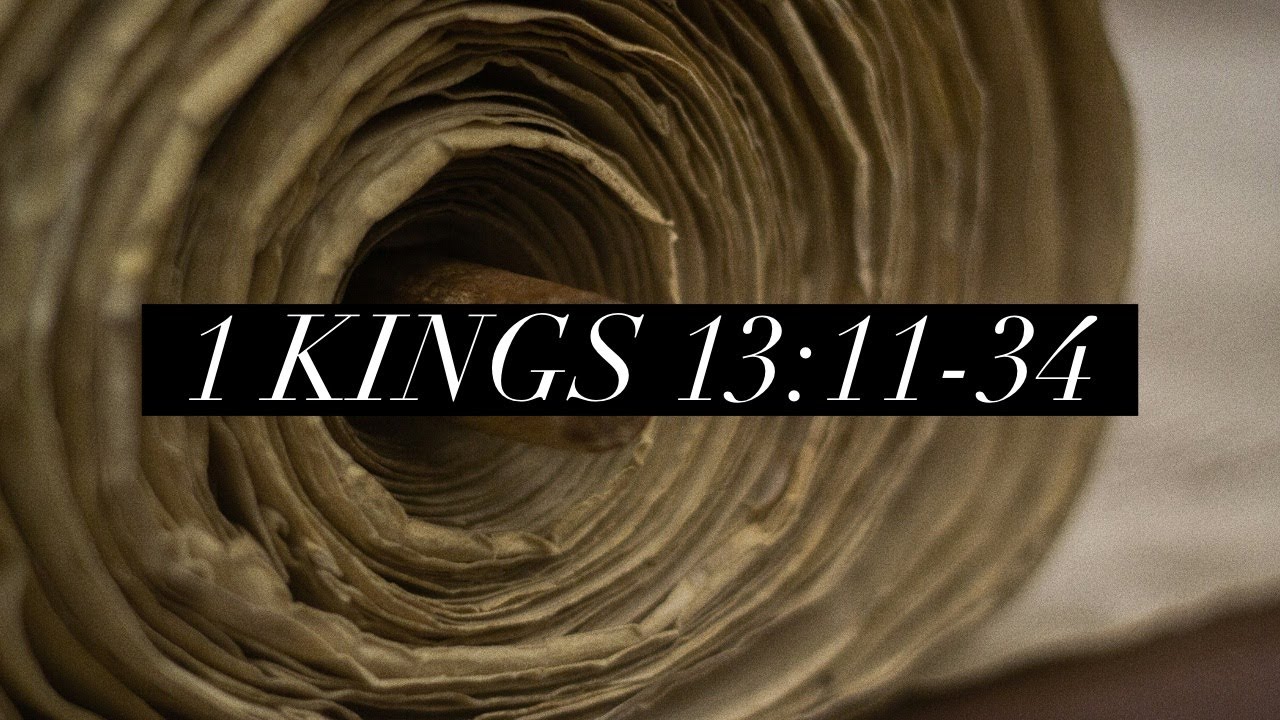 1 Kings 13:11-34, 