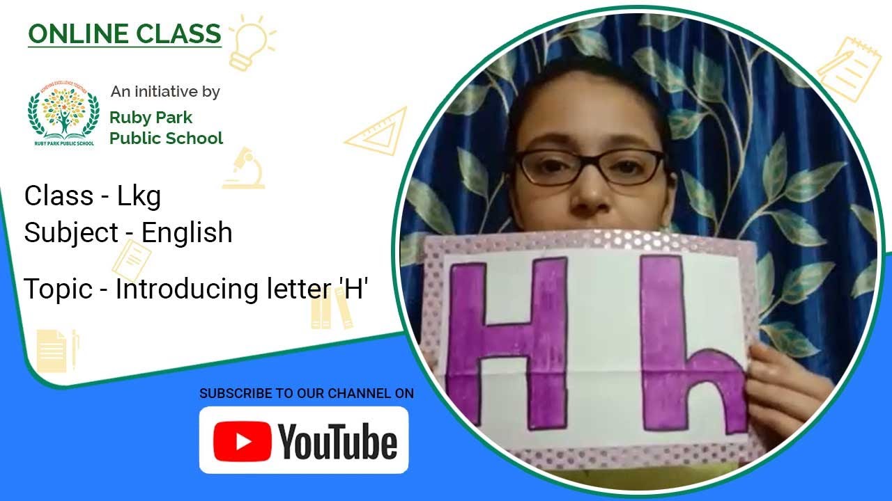 Introduction of Letter H | English Class for LKG Students | Ruby Park Public School