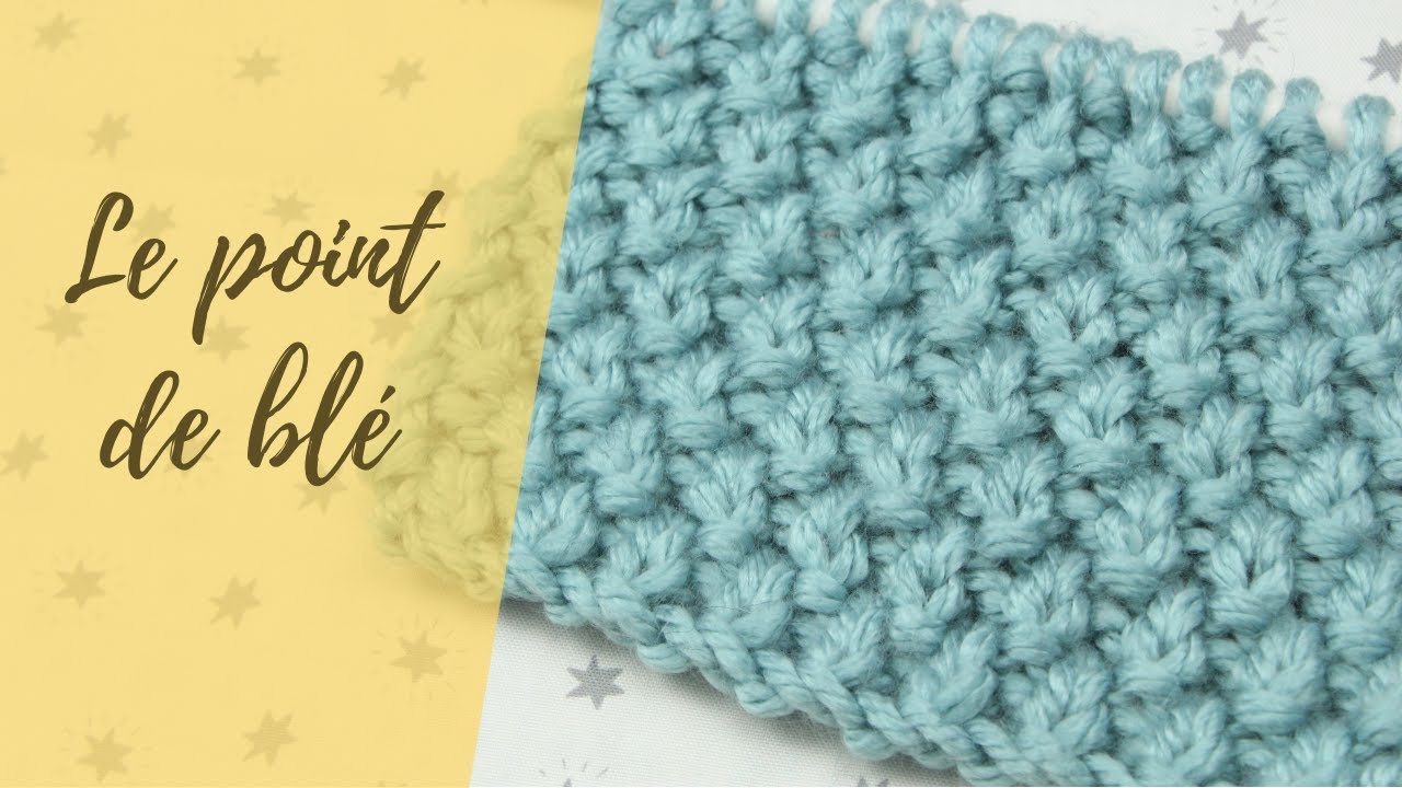 LEÇON TRICOT #20 | Le point de blé