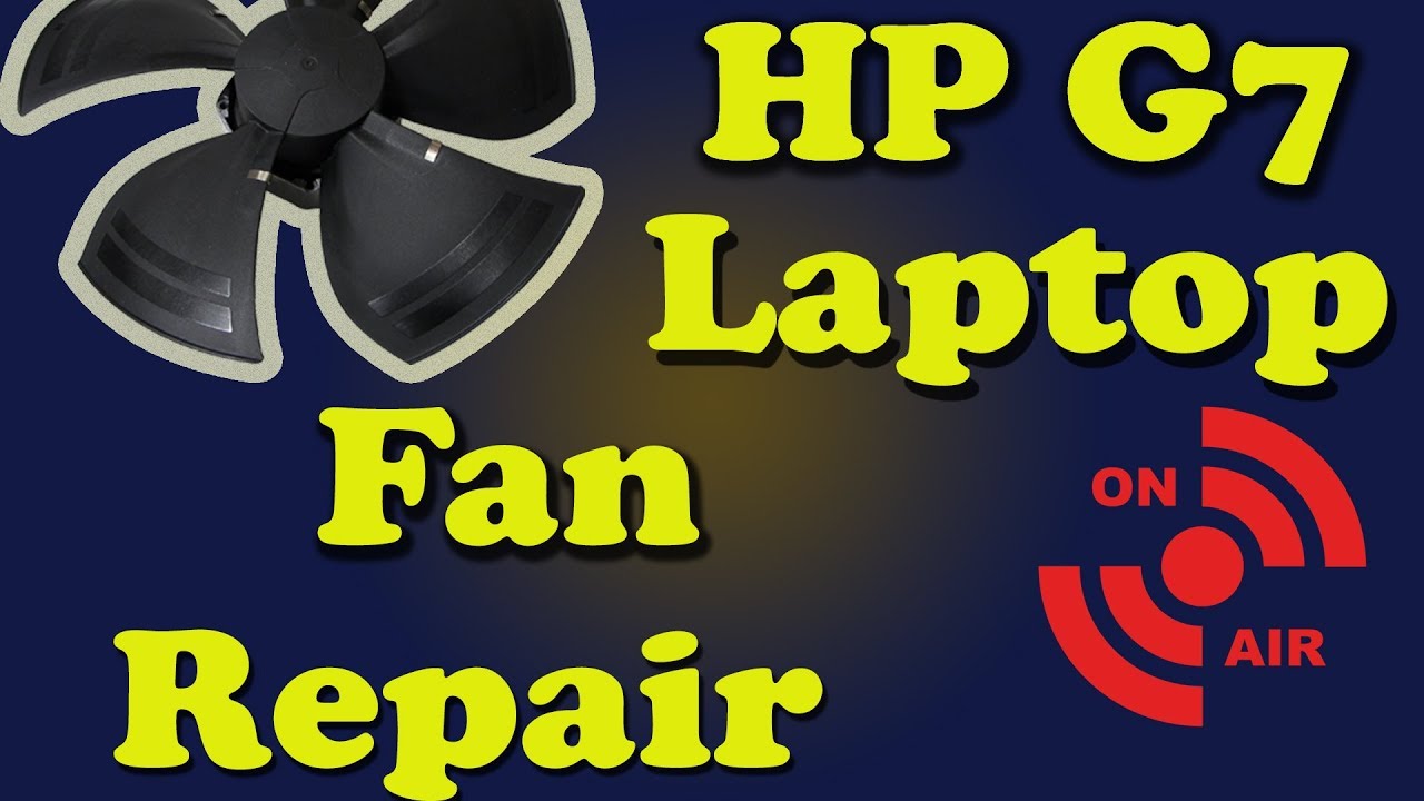 HP G7 Laptop Disassembly Live Diagnostics and Fan Repair