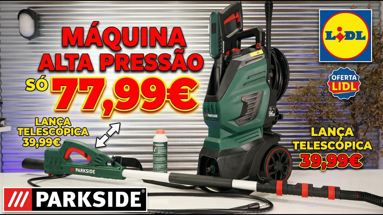 LANÇA TELESCOPICA  E MAQUINA DE ALTA PRESSÃO PARKSIDE