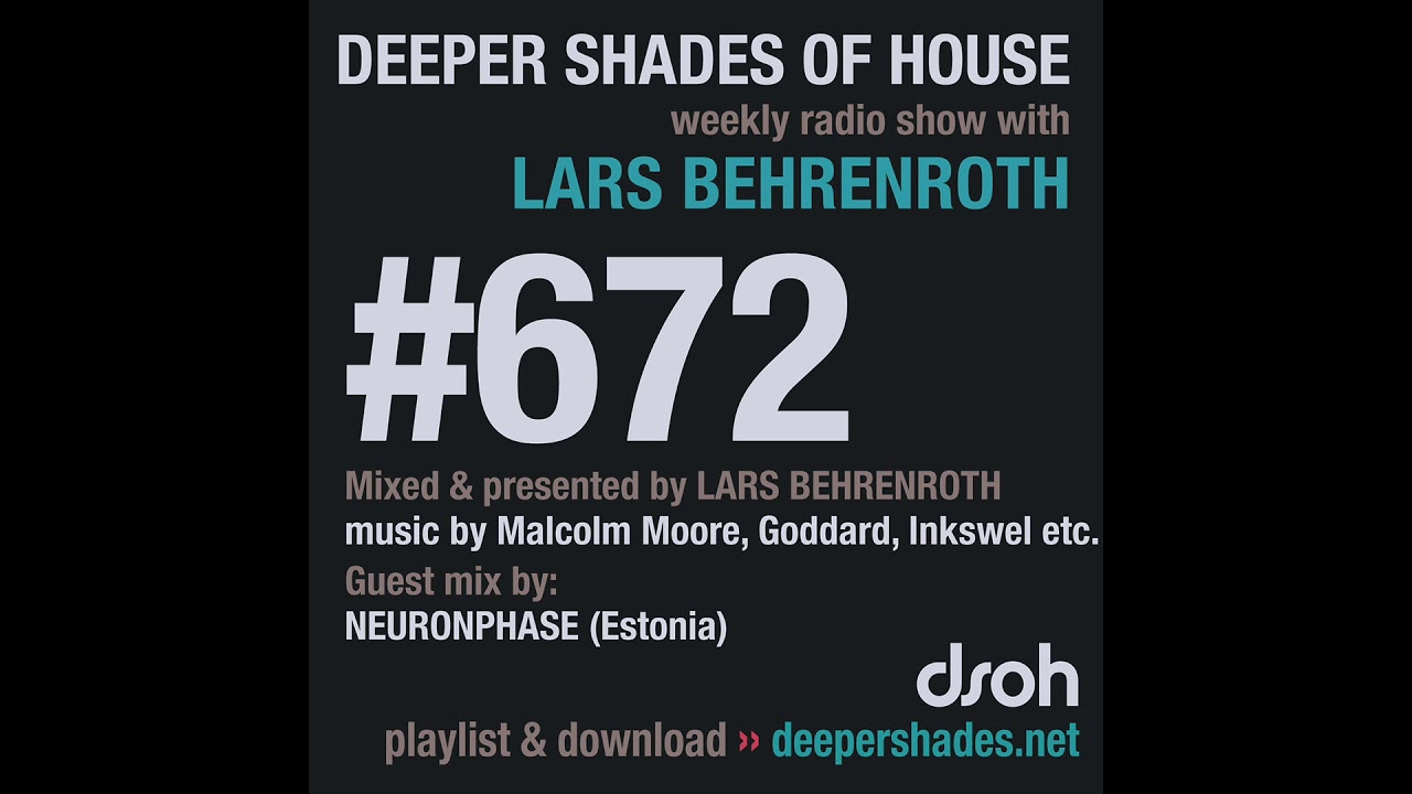 Deeper Shades Of House 672 w/ exclusive guest mix by NEURONPHASE