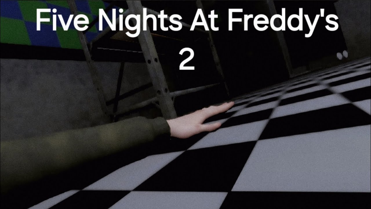 Playing Five nights At Freddy's 2 (For the First Time)
