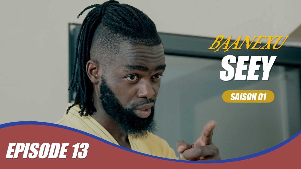 (S&eacute;rie) BANEEXU S&Euml;EY - Saison 1 - Episode 13