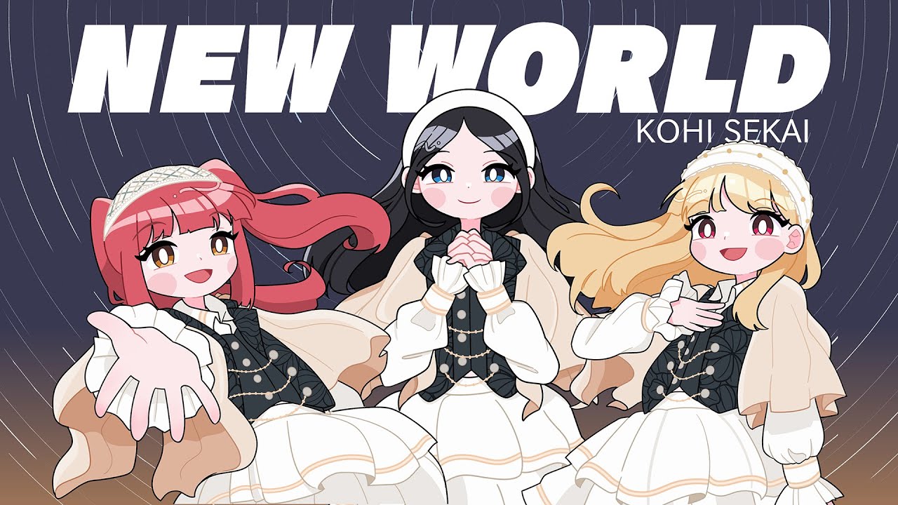 Kohi Sekai - New World (Official Lyric Video)