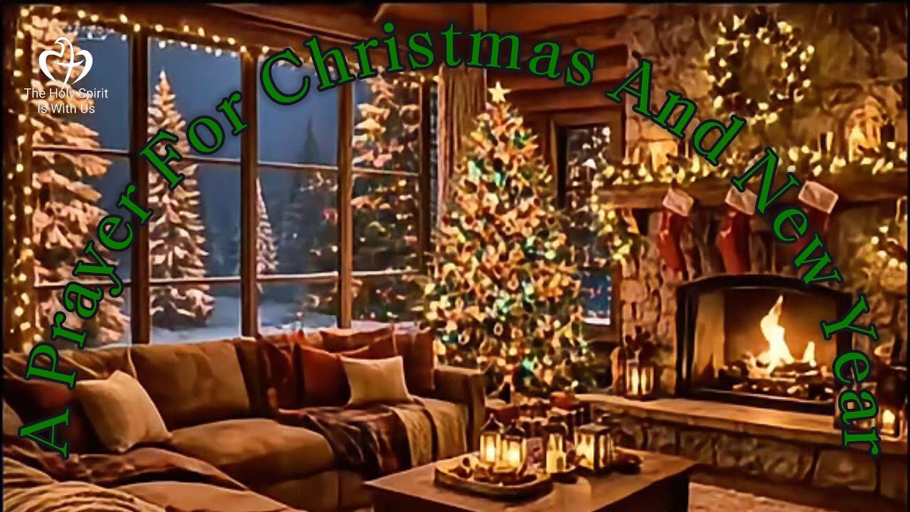 A Prayer For Christmas And New Year