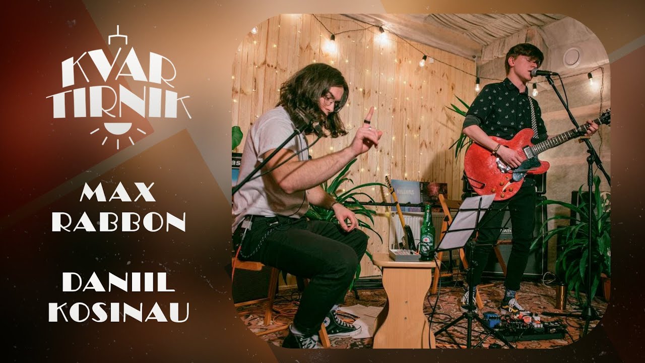 KVARTIRNIK #3: Max Rabbon & Daniil Kosinau