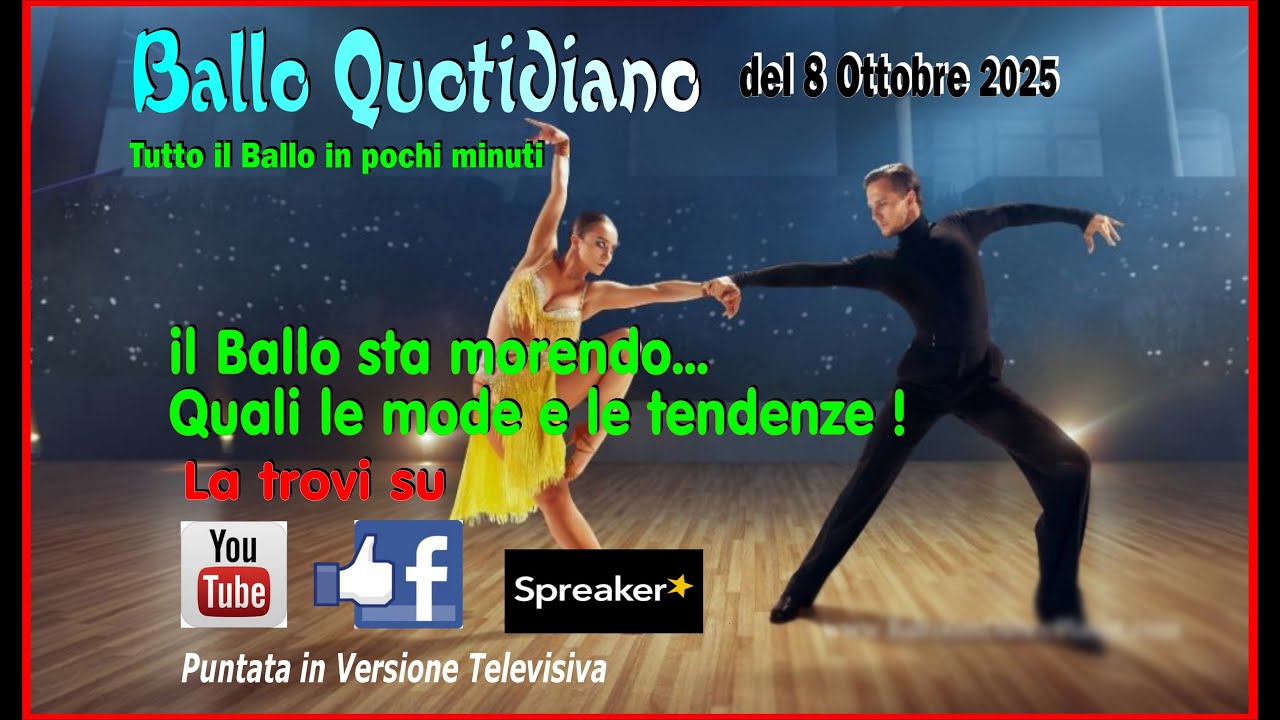 Ballo Quotidiano dell'8 ottobre Televisiva