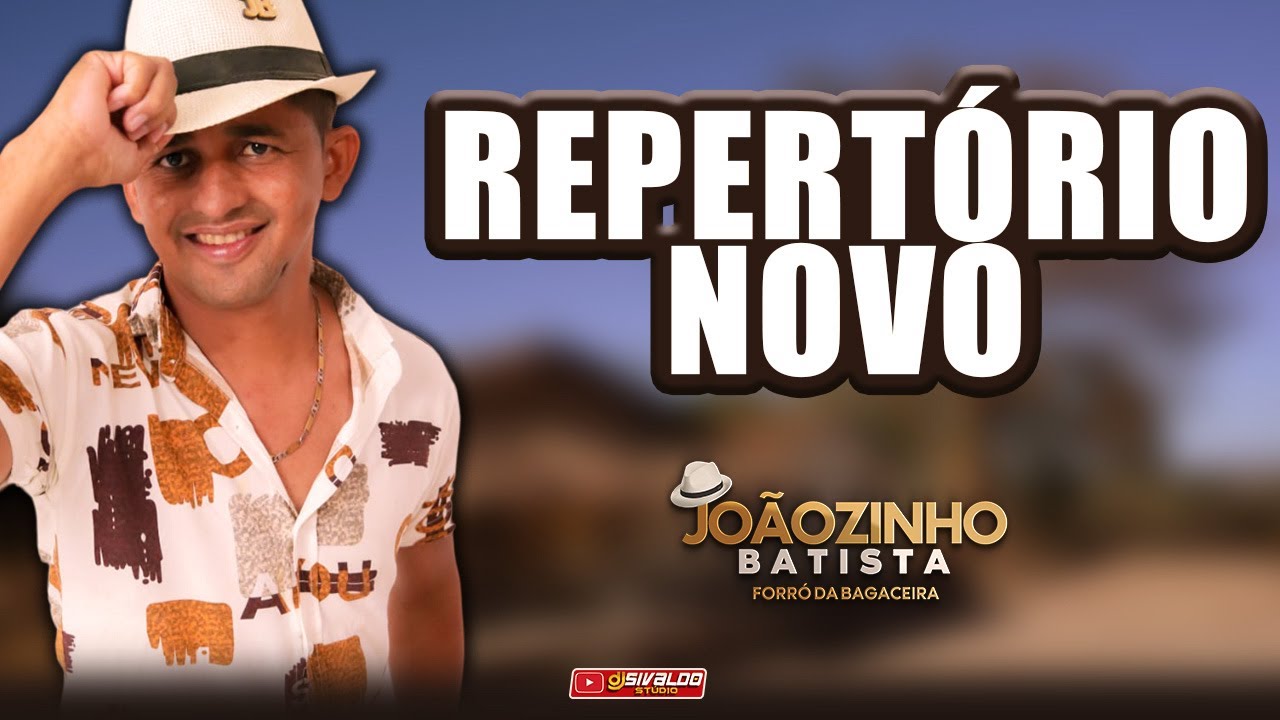 JOÃOZINHO BATISTA - FORRÓ DA BAGACEIRA ( REPERTÓRIO NOVO 2024 )