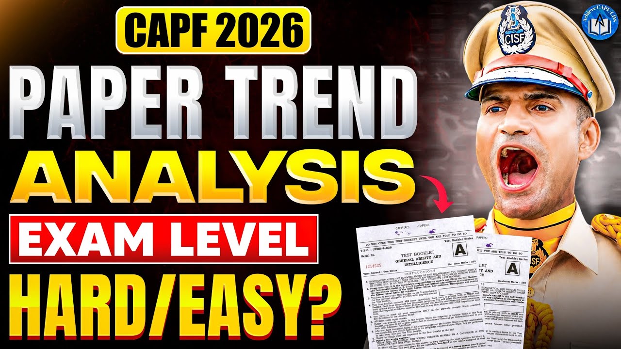 🚨 CAPF 2026 Paper Analysis | Hard or Easy? | Complete Trend Analysis