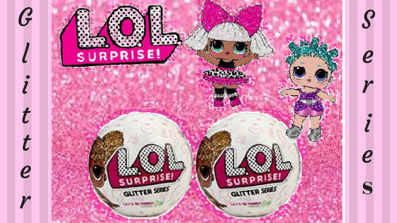 LOL surprise GLITTER series unboxing and review