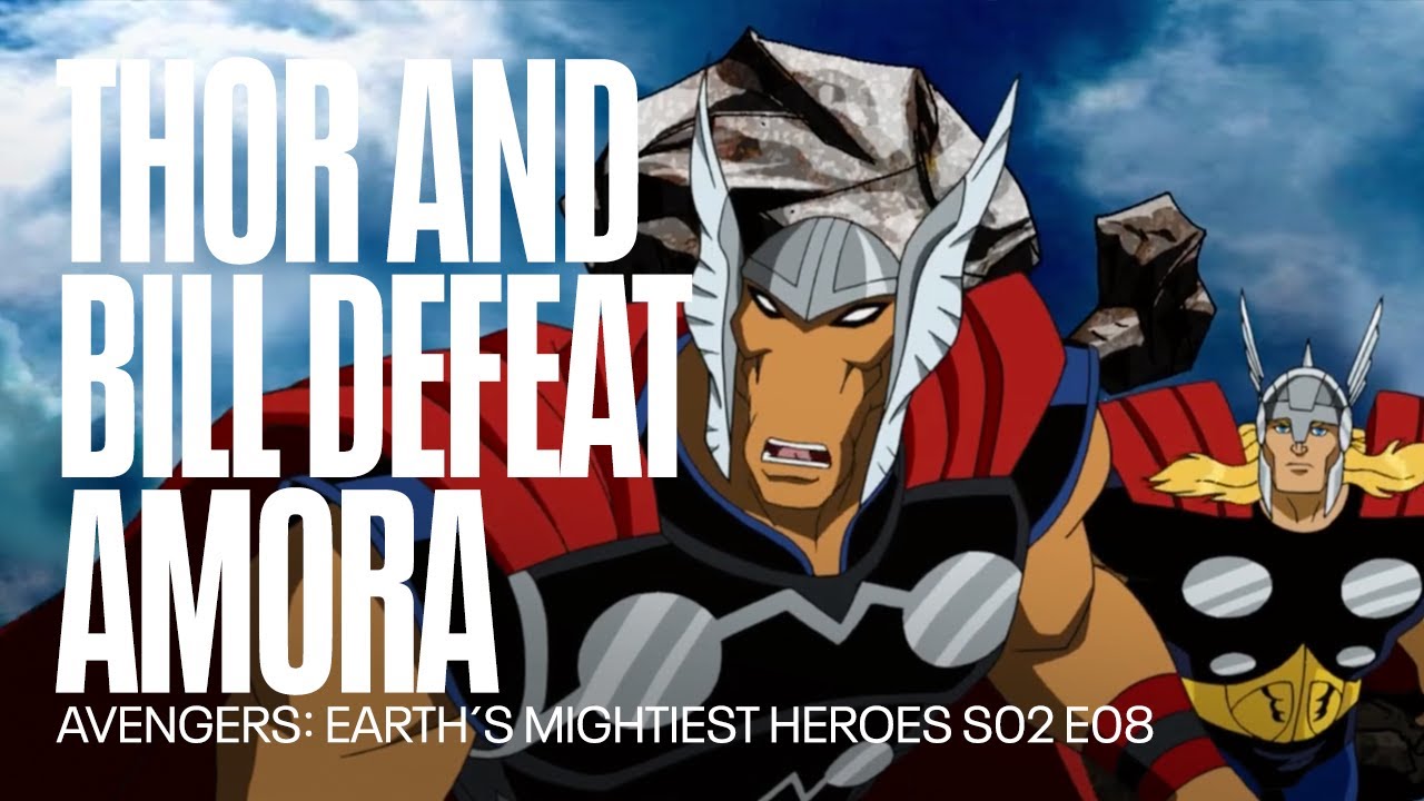 Beta Ray Bill and Thor defeat Amora | Avengers: Earth&acute;s Mightiest Heroes