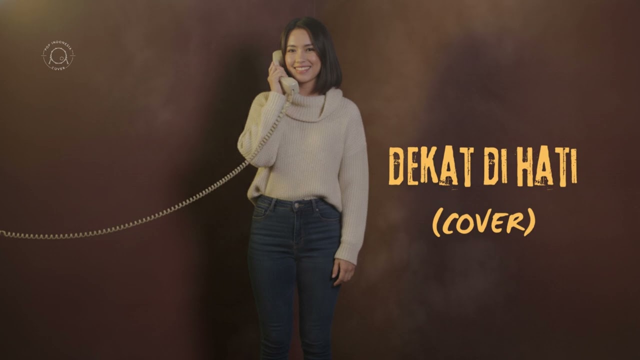Dekat di Hati – RAN | Pop Indonesia Cover | Lagu Romantis Bikin Baper