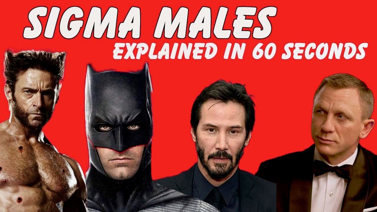 What is a SIGMA male? Explained in 60 seconds.