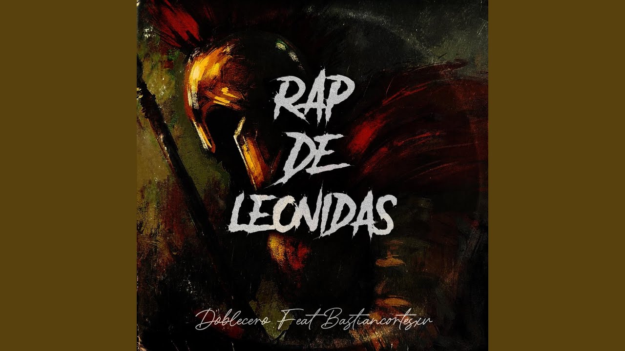 Rap de Leónidas (feat. Bastiancortesxv)