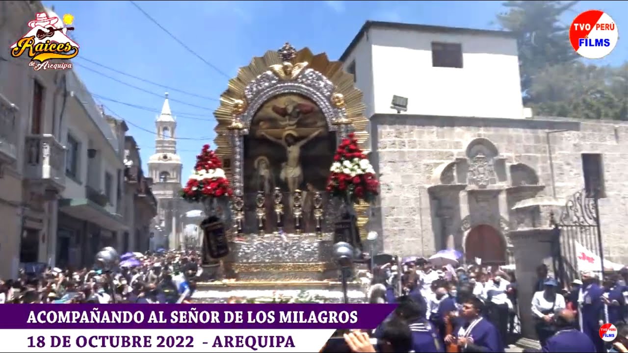 PROCESIÓN SEÑOR DE LOS MILAGROS AREQUIPA