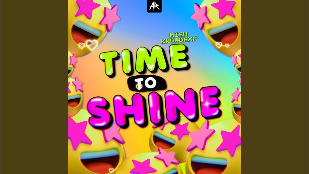 Time To Shine