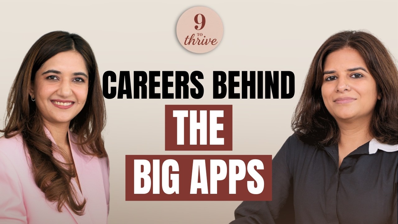 Careers Behind Big Apps | What’s It Like to Build Products Used by Millions? — 9 to Thrive Ep. 03